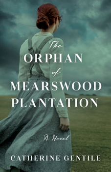 Paperback The Orphan of Mearswood Plantation Book