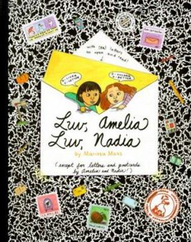 Luv, Amelia Luv, Nadia (Amelia's Notebooks, #6) - Book #6 of the Amelia's Notebooks