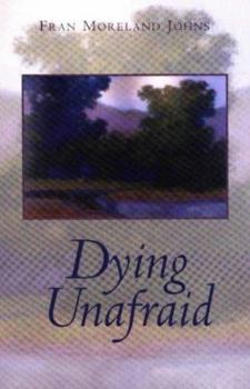 Hardcover Dying Unafraid Book