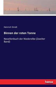 Paperback Binnen der roten Tonne: Novellenbuch der Niederelbe (Zweiter Band) [German] Book