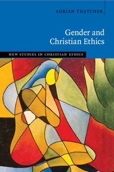 Paperback Gender and Christian Ethics Book