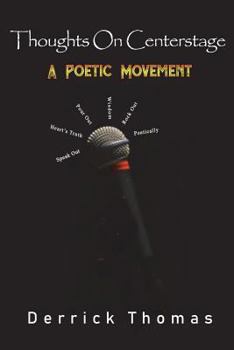 Paperback Thoughts On Centerstage: A Poetic Movement Book