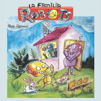 Paperback La Familia Robots [Spanish] Book
