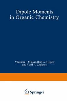 Paperback Dipole Moments in Organic Chemistry Book