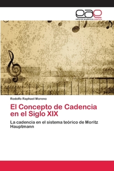 Paperback El Concepto de Cadencia en el Siglo XIX [Spanish] Book