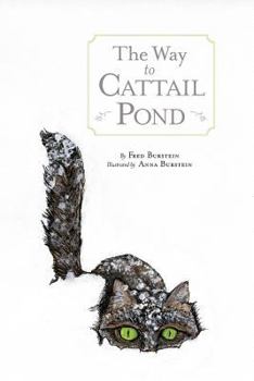 Paperback The Way to Cattail Pond Book