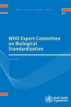 WHO Expert Committee on Biological Standardization: Forty-Eighth Report