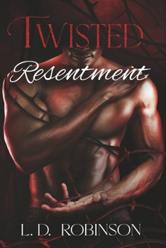 Twisted Resentment (Twisted Resentment's Revenge)