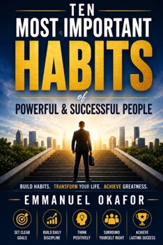 Paperback Ten Most Important HABITS Of Powerful and Successful People Book