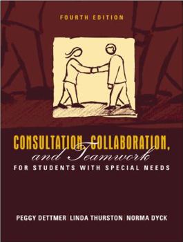 Paperback Consultation, Collaboration, and Teamwork for Students with Special Needs Book