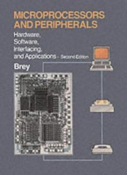 Paperback Microprocessors and Peripherals: Hardware Software Interfacing and Applications Book