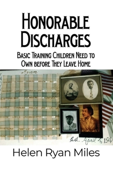 Paperback Honorable Discharges: Basic Training Children Need to Own before They Leave Home Book