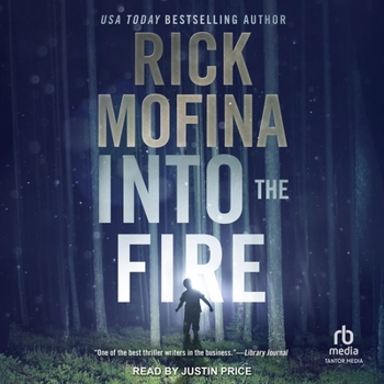 Into the Fire - Book #1 of the Ray Wyatt Thriller