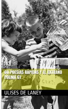 Paperback 60 poesías rápidas y el extraño poema 61 [Spanish] Book