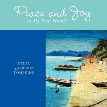 Paperback Peace and Joy in My Real World Book