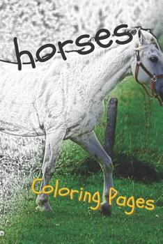 Paperback Horses Coloring Sheets: Beautiful Drawings for Adults Relaxation and for Kids Book