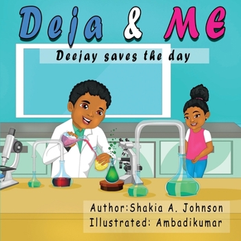 Paperback Deja and Me: Deejay saves the day Book