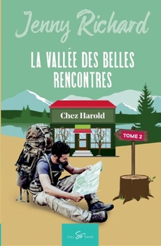 Paperback La vallée des belles rencontres - Tome 2: Chez Harold [French] Book