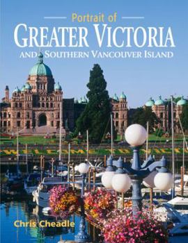 Paperback Portrait of Greater Victoria and Southern Vancouver Island Book