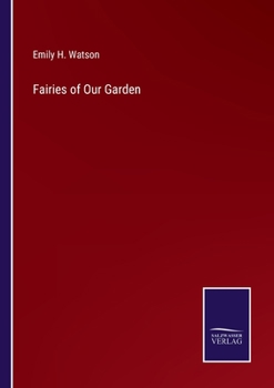 Fairies of Our Garden