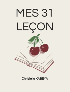 Paperback MES 31 LEÇON (French Edition) [French] Book