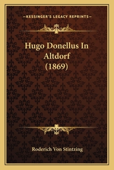 Paperback Hugo Donellus In Altdorf (1869) Book