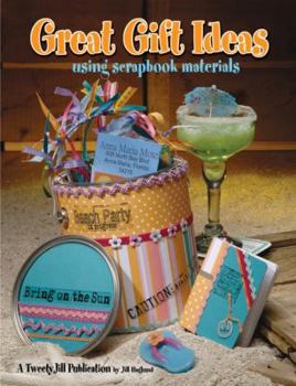 Paperback Great Gift Ideas Using Scrapbook Materials Book