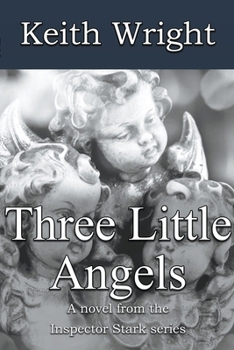 Three Little Angels - Book #8 of the Inspector Stark