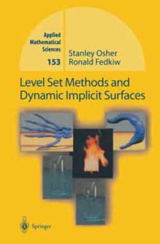 Hardcover Level Set Methods and Dynamic Implicit Surfaces Book