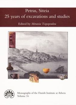 Hardcover Petras, Siteia: 25 Years of Excavations and Studies Book