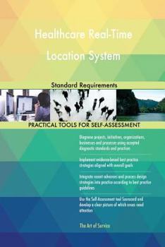 Paperback Healthcare Real-Time Location System Standard Requirements Book