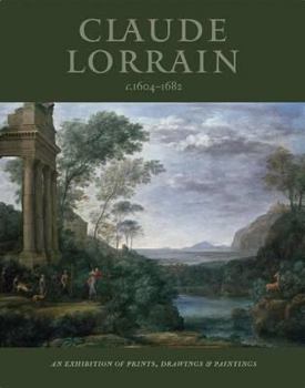 Paperback Claude Lorrain: An Exhibition of Prints, Drawings and Paintings Book