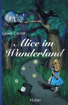 Paperback Alice im Wunderland: Mit 42 neuen Illustrationen und modernisierter Übersetzung Book