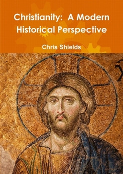 Paperback Christianity: A Modern Historical Perspective Book