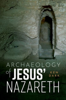 Hardcover Archaeology of Jesus' Nazareth Book