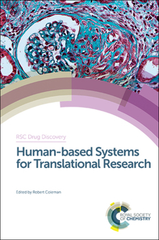 Hardcover Human-Based Systems for Translational Research Book