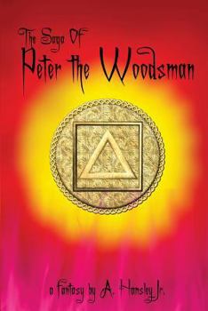 Paperback The Saga Of Peter The Woodsman Book