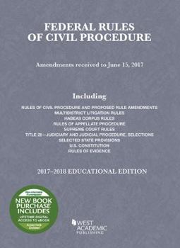 Paperback Federal Rules of Civil Procedure, Educational Edition: 2017-2018 (Selected Statutes) Book