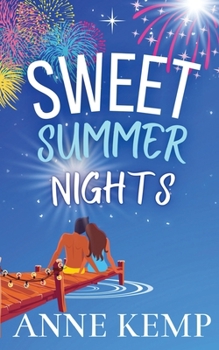 Paperback Sweet Summer Nights: A friends to lovers sweet romantic comedy Book