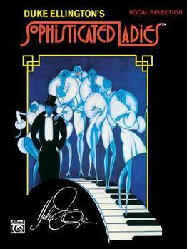 Paperback Sophisticated Ladies (Broadway Selections): Piano/Vocal/Chords Book