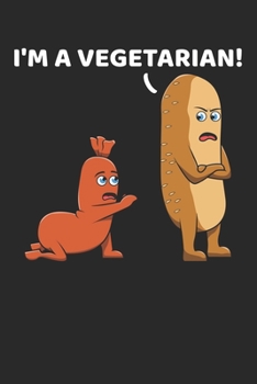 I'm A Vegetarian!: DIN A5 Vegetarier Notizheft kariert | 120 Seiten kariertes Vegetarier Notizbuch für Notizen in Schule, Universität, Arbeit oder zuhause. | Eine tolles Geschenk für Ihre Liebsten.