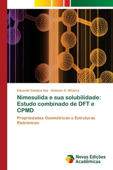 Paperback Nimesulida e sua solubilidade: Estudo combinado de DFT e CPMD [Portuguese] Book
