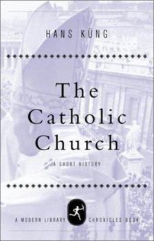 Hardcover The Catholic Church: A Short History Book