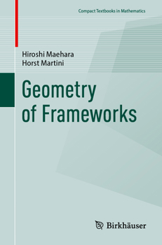 Paperback Geometry of Frameworks (Compact Textbooks in Mathematics) Book