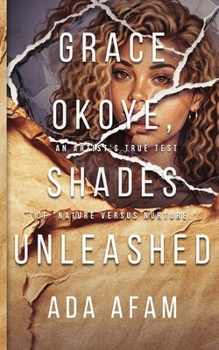 Paperback Grace Okoye Shades Unleashed Book