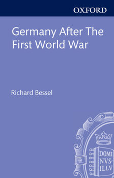 Germany after the First World War (Clarendon Paperbacks)