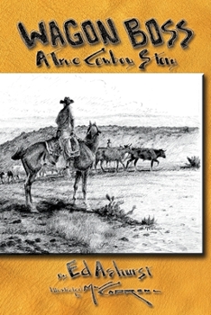 Paperback Wagon Boss: A True Cowboy Story Book