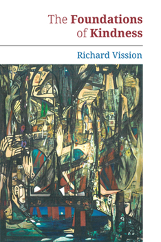 Paperback The Foundations of Kindness: Volume 175 Book
