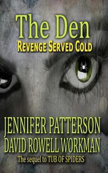 Paperback The Den: Revenge Served Cold Book
