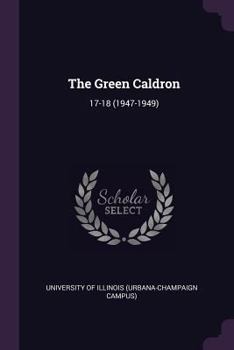 Paperback The Green Caldron: 17-18 (1947-1949) Book
